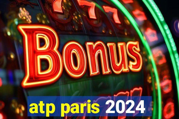 atp paris 2024