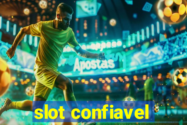 slot confiavel