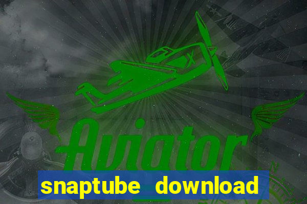 snaptube download pc windows 7