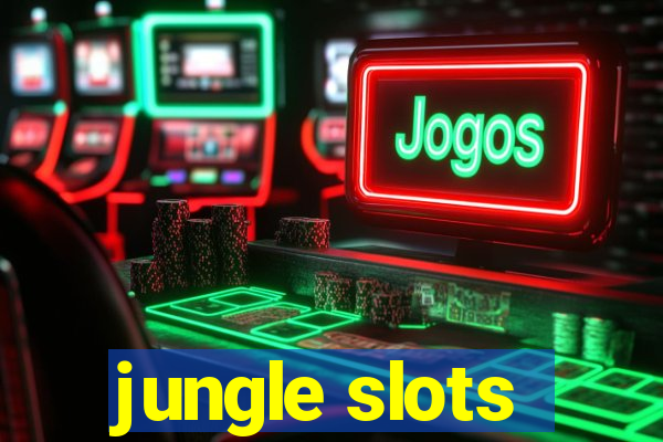 jungle slots