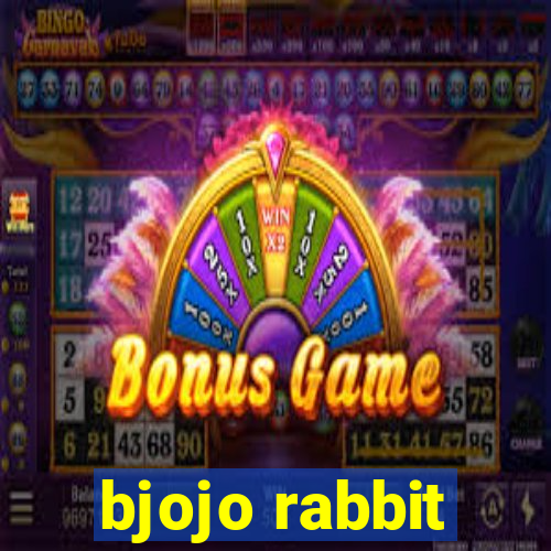 bjojo rabbit