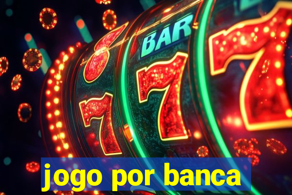 jogo por banca