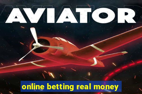 online betting real money