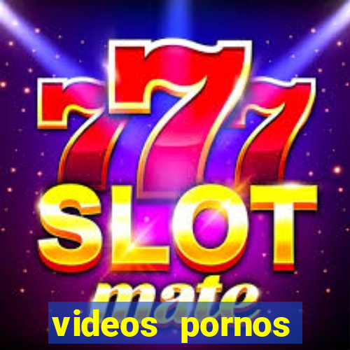 videos pornos gratis baixar