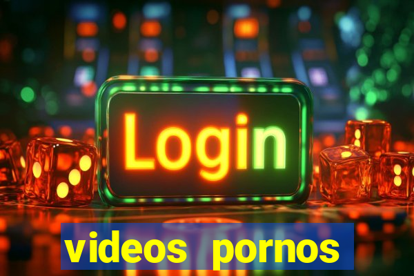 videos pornos gratis baixar