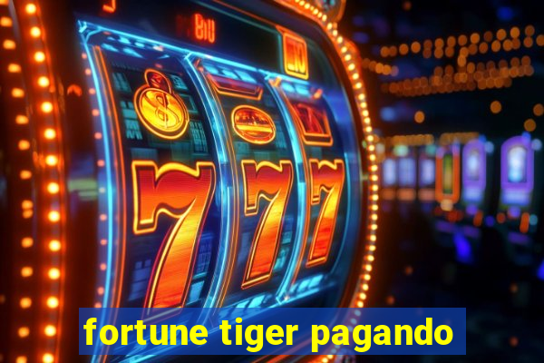 fortune tiger pagando