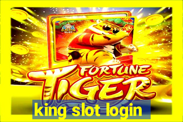 king slot login