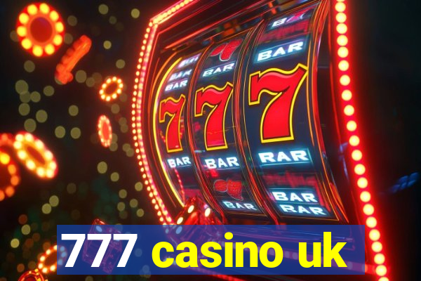 777 casino uk