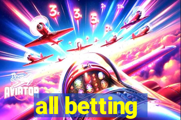 all betting