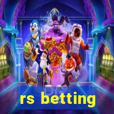 rs betting