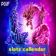 slots callendar