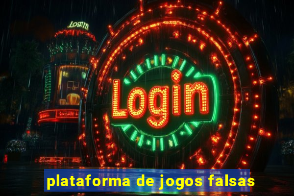 plataforma de jogos falsas