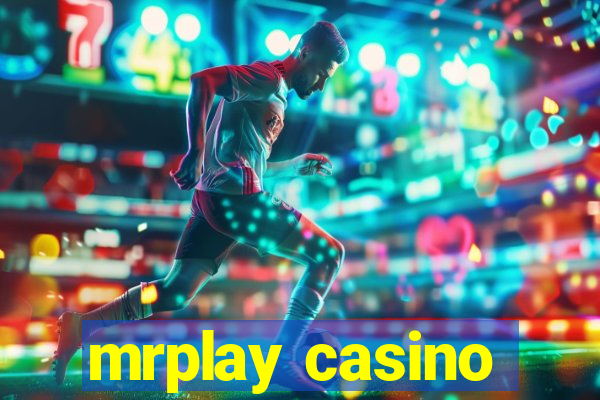 mrplay casino