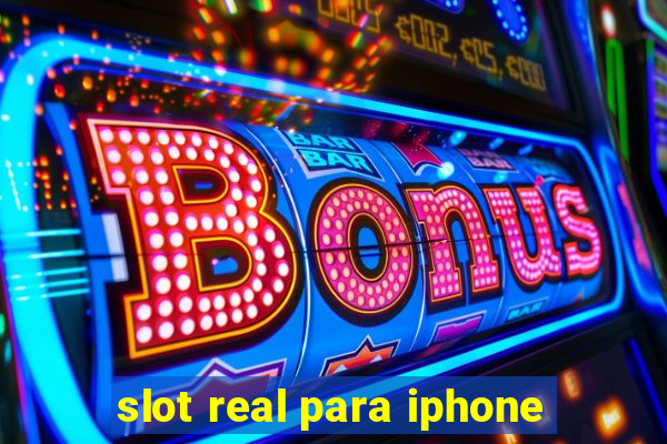 slot real para iphone