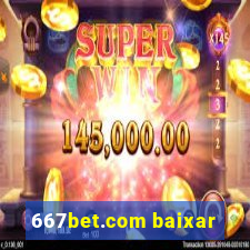 667bet.com baixar