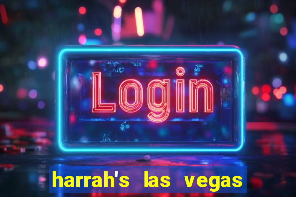 harrah's las vegas hotel and casino