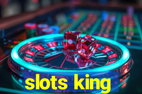 slots king