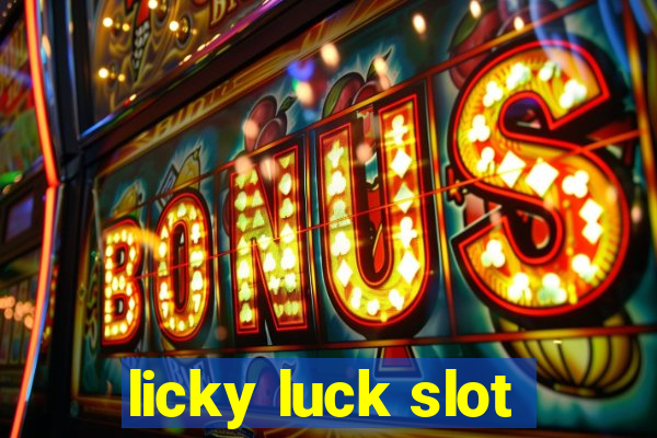 licky luck slot