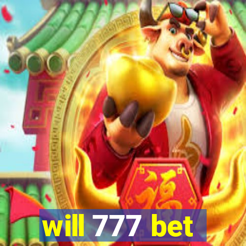 will 777 bet