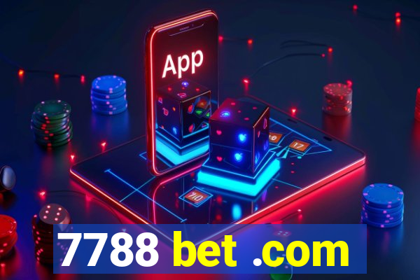 7788 bet .com