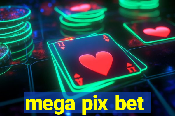 mega pix bet