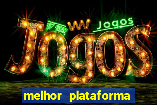 melhor plataforma para jogar fortune tiger