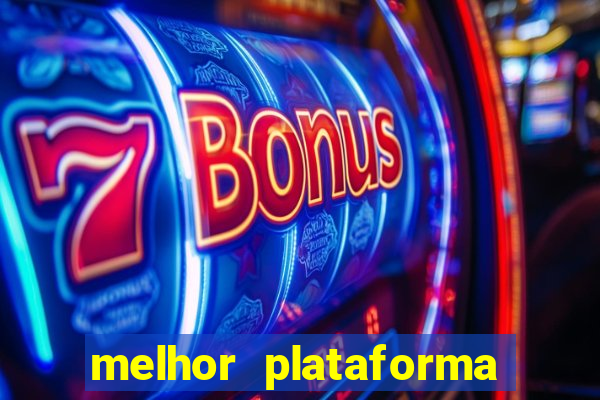 melhor plataforma para jogar fortune tiger