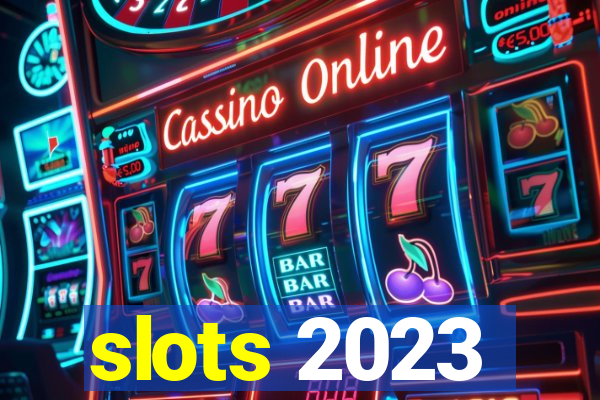 slots 2023