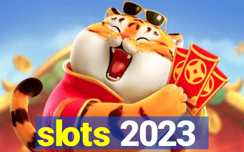 slots 2023