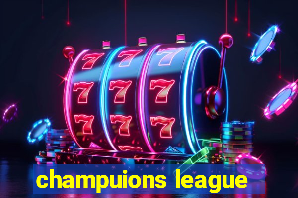 champuions league