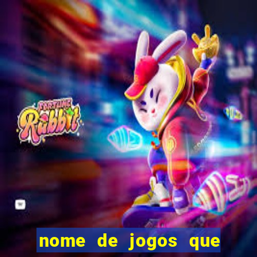 nome de jogos que ganha dinheiro de verdade