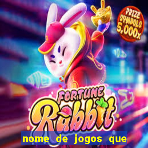 nome de jogos que ganha dinheiro de verdade