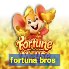 fortuna bros