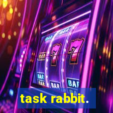 task rabbit.