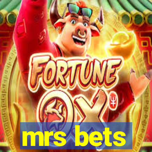 mrs bets