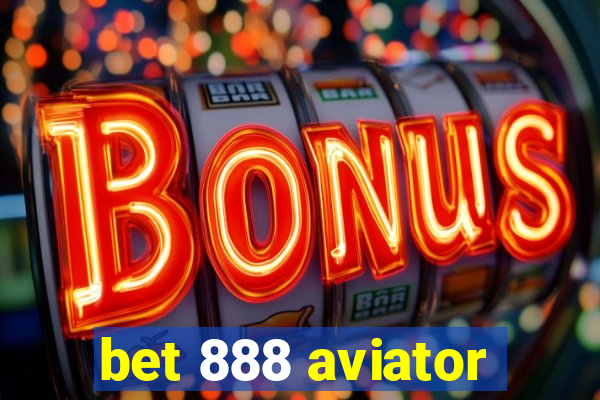 bet 888 aviator