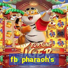 fb pharaoh's daughter slot