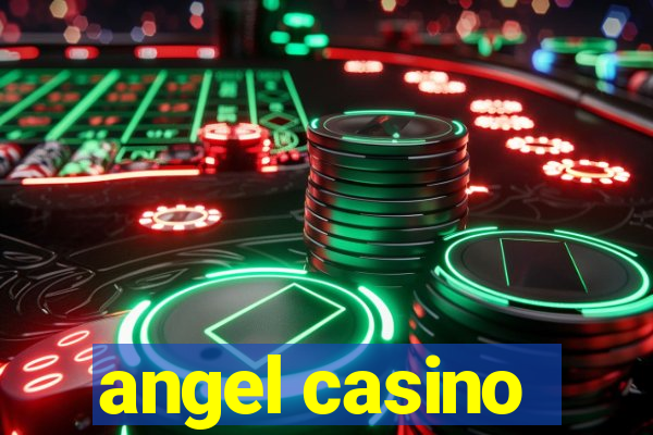 angel casino