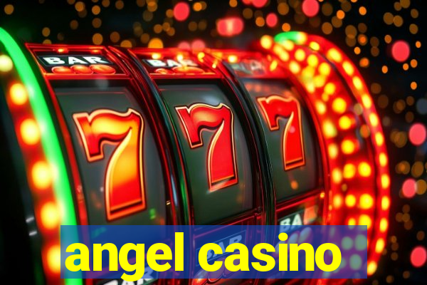 angel casino