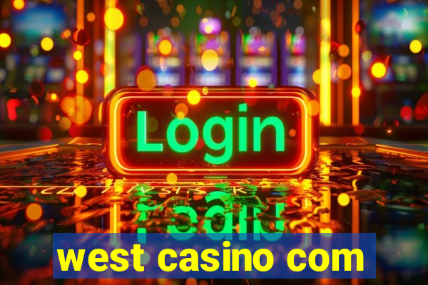 west casino com