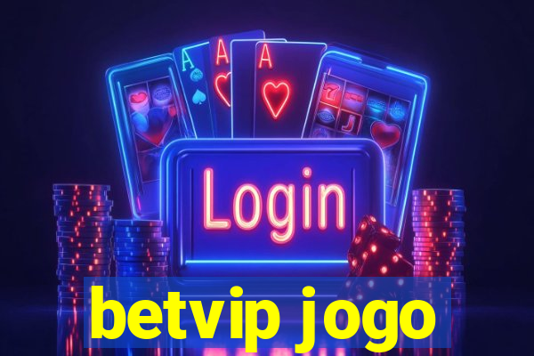 betvip jogo