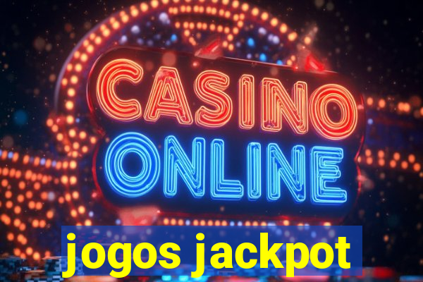 jogos jackpot