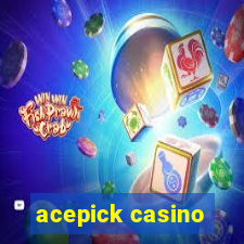 acepick casino