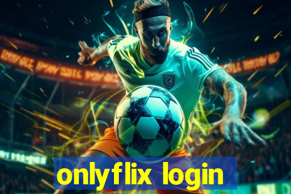 onlyflix login