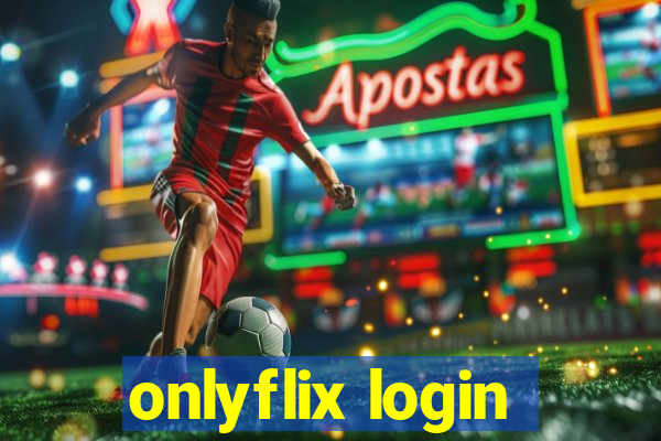 onlyflix login