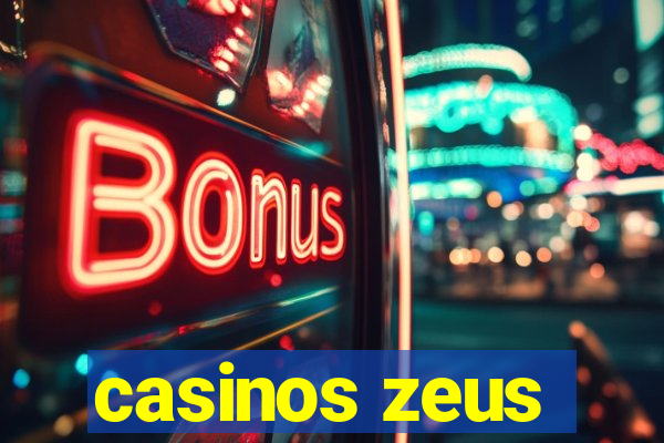 casinos zeus