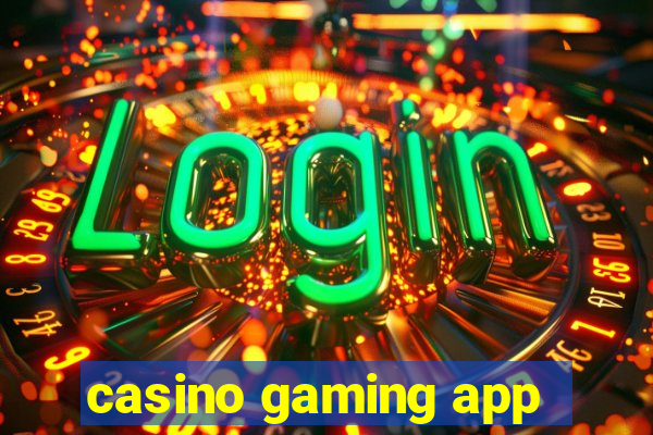 casino gaming app