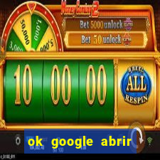 ok google abrir jogo de c****