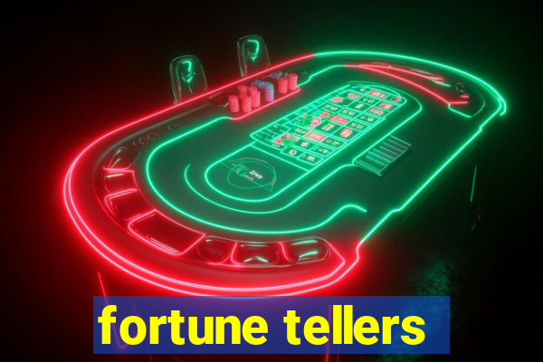 fortune tellers