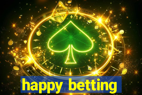 happy betting